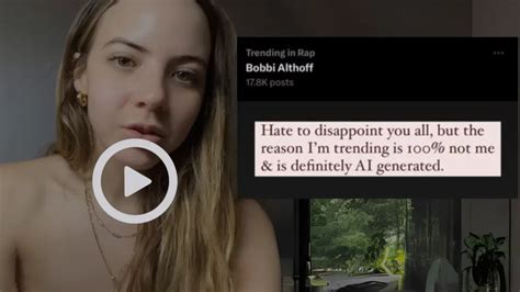 bobbie althoff leaked|Bobbi Althoff responds after trending for deepfake “leaks”